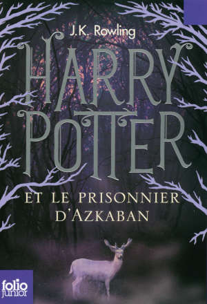 Harry Potter et le prisonnier d’Azkaban – Le Livre